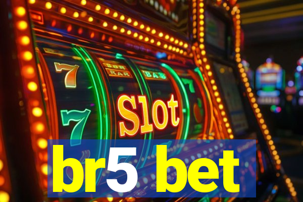 br5 bet